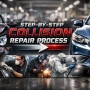 The Step-by-Step Collision Repair Process